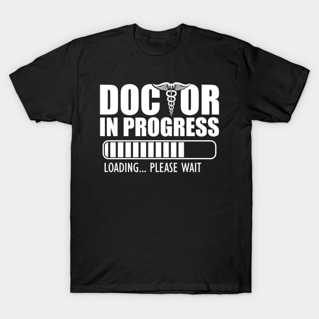 Doctor in progress loading w T-Shirt by KC Happy Shop